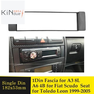 Fascia กรอบ 1 DIN สําหรับ Audi A3 8L A6 4B Seat Toledo Leon Fiat Scudo Stereo Facia Plate Dash CD Trim 1 DIN Radio Cover