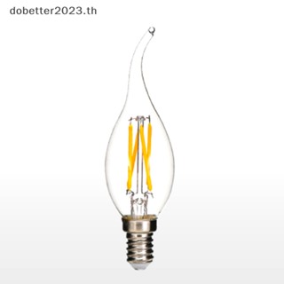 [DB] E14 4W Retro Edison หลอดไฟ LED AC180-240V หลอดไฟแก้ว ใหม่ [พร้อมส่ง]