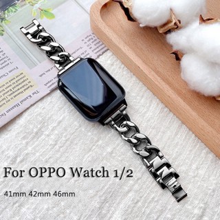 สายนาฬิกาข้อมือสเตนเลส โลหะ แบบเปลี่ยน สําหรับ oppo Watch 2 42 มม. 46 มม. oppo Smart Watch 41 มม. 46 มม.