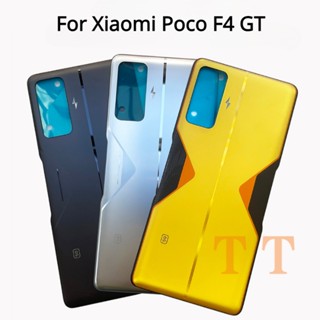 ฝาครอบแบตเตอรี่กระจกด้านหลัง สําหรับ Xiaomi Poco F4 GT Mi F4GT 21121210ฝาครอบแบตเตอรี่ด้านหลัง แบบเปลี่ยน สําหรับ G