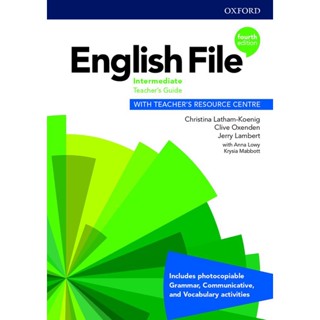 Bundanjai (หนังสือเรียนภาษาอังกฤษ Oxford) English File 4th ED Intermediate : Teachers Guide with Teachers Resource