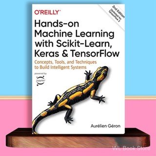 全彩实体Hands-On Machine Learning with Scikit-Learn, Keras,