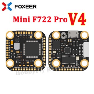 Foxeer ตัวควบคุมการบิน Mini F722 V4 Pro 3~6S Lipo STM32F722RET6 CPU หน่วยความจําแฟลชในตัว 16M 5V/3A BEC OSD สําหรับโดรนบังคับ FPV