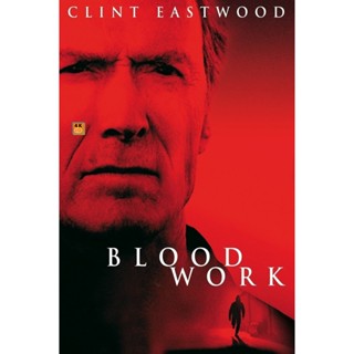 หนัง DVD ออก ใหม่ Blood Work (2002) ดับชีพจรล่านรก (เสียง ไทย /อังกฤษ | ซับ ไทย/อังกฤษ) DVD ดีวีดี หนังใหม่