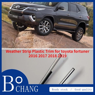 Bochang แถบพลาสติกซีลหน้าต่างรถยนต์ สําหรับ toyota fortuner 2016 2017 2018 2019