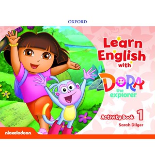 (Arnplern) : หนังสือ Learn English with Dora the Explorer 1 : Activity Book (P)