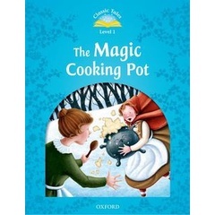 (Arnplern) : หนังสือ Classic Tales 2nd ED 1 : The Magic Cooking Pot (P)