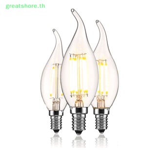 Greatshore หลอดไฟ E14 LED 2W 4W 6W 220V 240lm หรี่แสงได้ สไตล์เรโทร