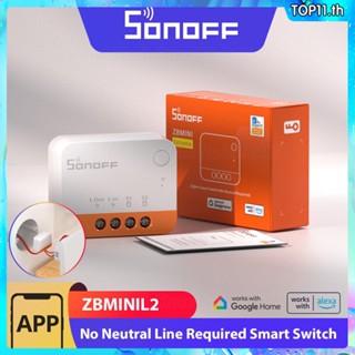 Sonoff Zbmini L2 Zigbee สมาร์ทสวิทช์ไม่มี Neutral Wire 1-Gang 2-Way Control ผ่าน Ewelink App สนับสนุน Alexa Google Alice Top111.th