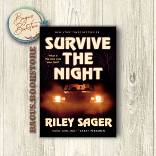 Survive the Night - Riley Sager (ภาษาอังกฤษ) - bagus.bookstore