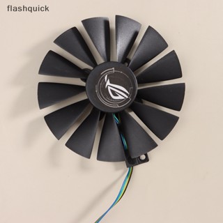 Flashquick 1 ชิ้น 95 มม. T129215Sm พัดลมระบายความร้อน สําหรับ STRIX RX 1080Ti Nice