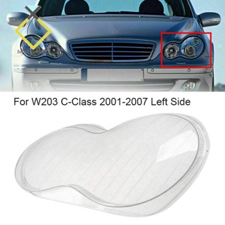 ฝาครอบเลนส์ไฟหน้ารถยนต์ ด้านซ้าย สําหรับ Mercedes Benz 2001-2007 W203 C-Class C180 200 230 260 280