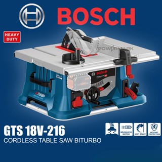 BOSCH GTS 18V-216 โต๊ะเลื่อยไร้สาย BITURBO   เฉพาะตัวเครื่อง- Tool Only