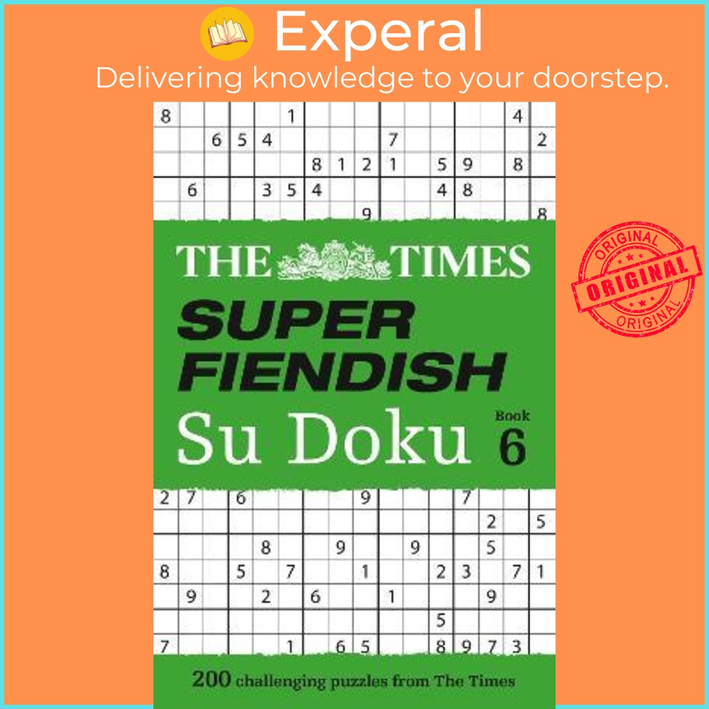 The Times Super Fiendish Su Doku Book 6 : 200 ปริศนาท้าทายจาก t โดย The Times Mind Games (ฉบับสหราชอ