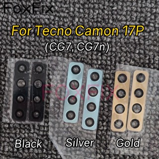 เลนส์กล้องด้านหลัง พร้อมสติกเกอร์กาว แบบเปลี่ยน สําหรับ Tecno Camon 17P CG7 CG7n