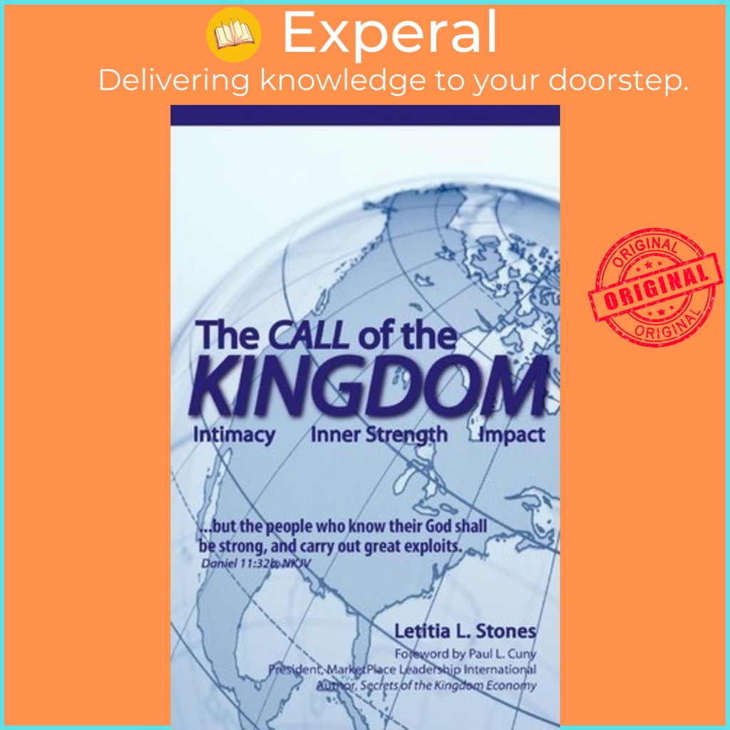 The Call of the Kingdom : Intimacy, Inner Strength, Impact โดย Letitia L Stones (ฉบับสหรัฐอเมริกาปกอ
