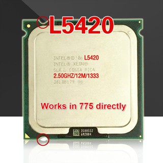 เมนบอร์ด CPU lntel Xeon L5420 2.5GHz 12M 1333Mhz เท่ากับ Core 2 Quad Q9300 CPU ทํางานบน LGA775