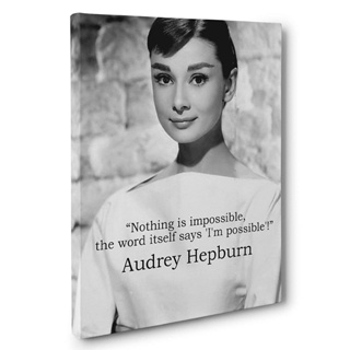 ภาพจิตรกรรมบนผ้าใบ ลายคําคม Audrey Hepburn Nothing Is Impossible สําหรับตกแต่งผนังบ้าน 1 ชิ้น