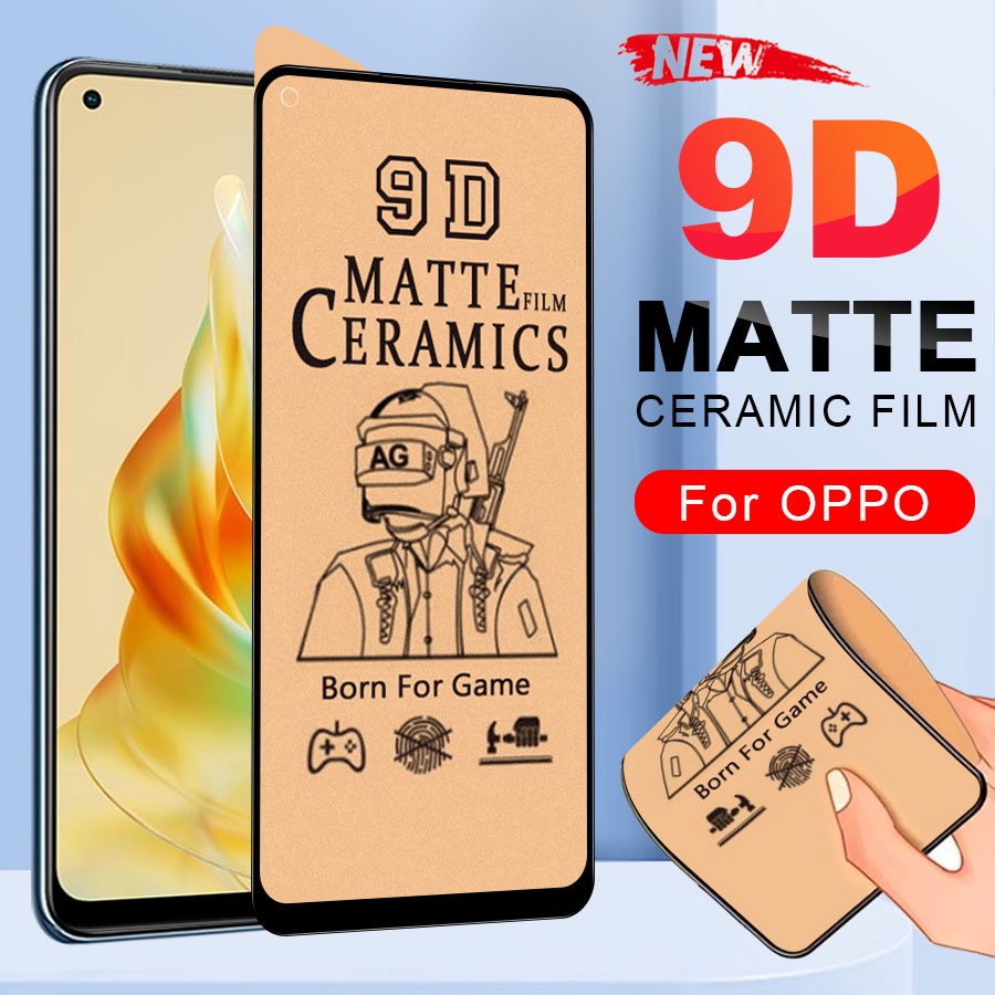 AG ฟิล์มเซรามิคก มสำหรับ OPPO F7 F9 F11 Pro A9 A15 A15s A16 A16k A16e A55 A54 A53 A53s A52 A3S A5 A5S AX5 AX5s A7 A12 A31 A32 A33 A72 A74 A76 A91 A92 A93 A94 A95 A96 Reno 2 2F 3 4F 4 Lite 5 5F 6 6Z 7 ตัวป้องกันแบบเต็มหน้าจอ
