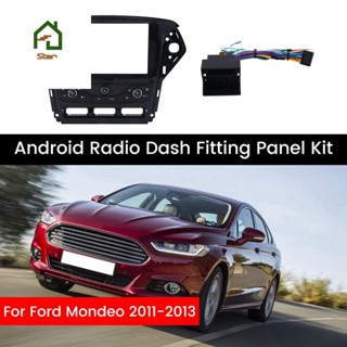 อะแดปเตอร์ถอดรหัสกรอบรถยนต์ สําหรับ Ford Mondeo 2011-2013 Android Radio Dash Fitting Panel Kit