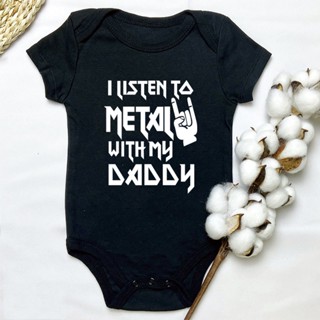 ชุดจั๊มสูทแขนสั้น ผ้าฝ้าย แบบนิ่ม พิมพ์ลาย I Listen to Metal With My Daddy สําหรับเด็กผู้ชาย และเด็กผู้หญิง