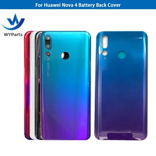 สําหรับ Huawei Nova 4 ฝาครอบแบตเตอรี่ด้านหลัง เคสด้านหลัง อะไหล่เปลี่ยน พร้อมเลนส์กล้อง