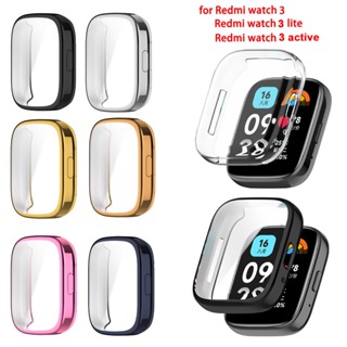 เคส TPU สําหรับ Redmi Watch 3 Active Lite Watch3 นิ่ม ชุบไฟฟ้า นาฬิกา หน้าจอ ป้องกัน กรอบ เต็มรูปแบบ