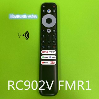 รีโมตคอนโทรล RC902V FMR1 สําหรับสมาร์ททีวี TCL 8K Qled 50P725G 55C728 75C 728 X925PRO 65X925FFALCON 75H720