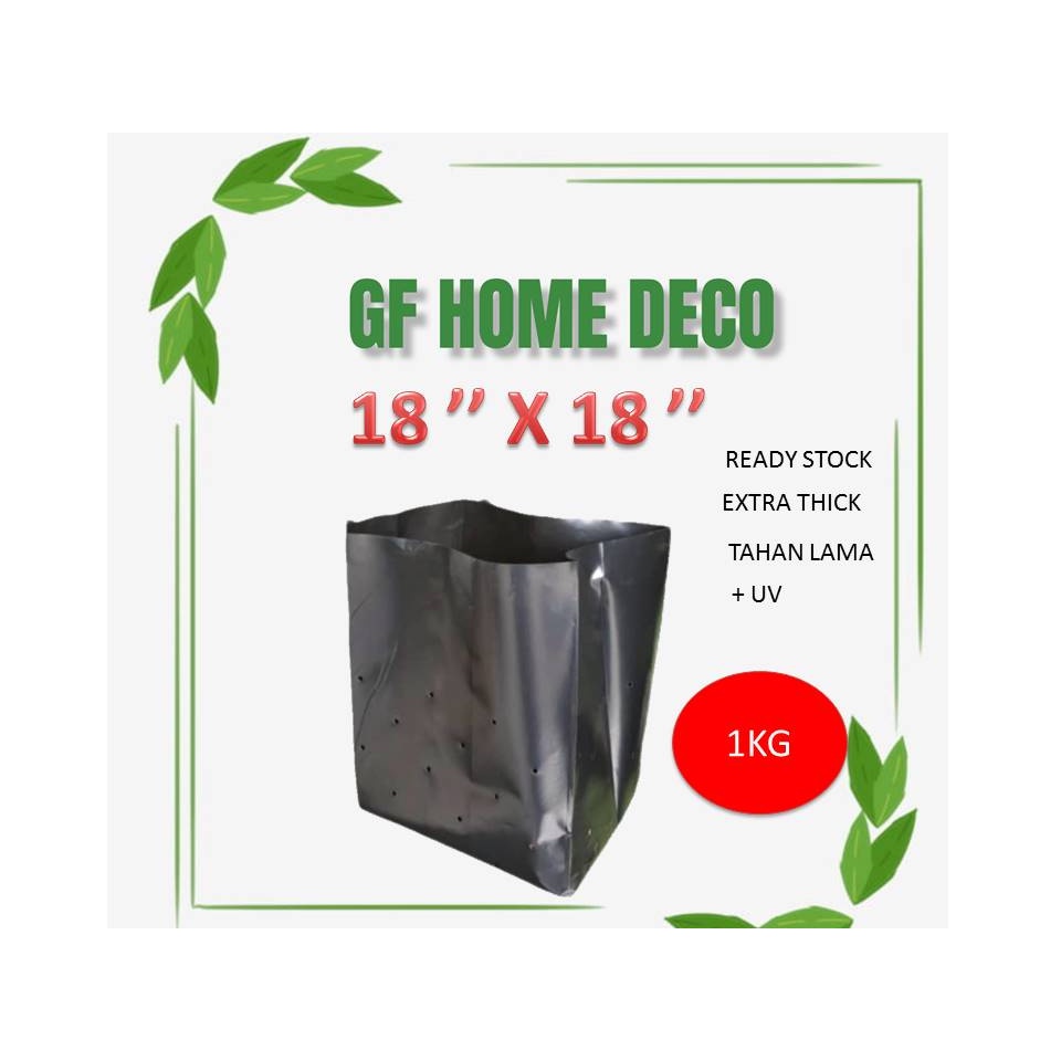 Polybag ขนาด 18 X 18 Polibeg Plantation Bag พร้อม UV Nursery