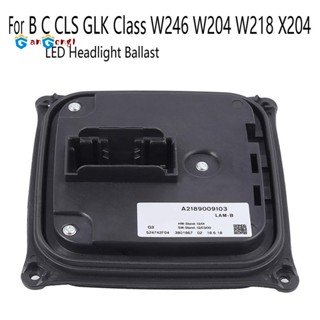 โมดูลควบคุมไฟหน้ารถยนต์ LED สําหรับ Mercedes Benz B C CLS GLK Class W246 W204 W218 X204 A2189000002