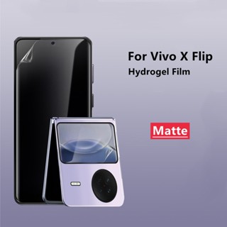 สําหรับ Vivo X Flip matte tpu แบบเต็ม ฟิล์มใส ป้องกันหน้าจอ ป้องกันหน้าจอ เต็มรูปแบบ นิ่ม ฟิล์มไฮโดรเจล สําหรับ Vivo X พลิกด้าน ด้านหลัง ไฮโดรเจล