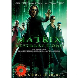 DVD The Matrix Resurrections เดอะ เมทริกซ์ เรเซอเร็คชั่นส์ (เสียง ไทย/อังกฤษ ซับ ไทย/อังกฤษ) DVD