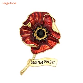 [largelook] เข็มกลัด พลอยเทียม ดอกไม้ ป๊อปปี้ สําหรับผู้หญิง "Lest We Forget" หมุดตัวอักษร สีแดง