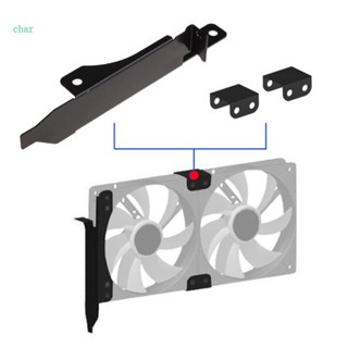 Char อุปกรณ์เมาท์ขาตั้งพัดลมคู่ PCI ติดตั้งง่าย สําหรับการ์ดจอ DIY