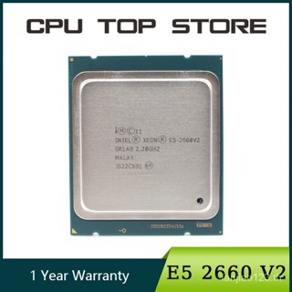 หน่วยประมวลผล CPU LGA 2011 Intel Xeon E5 2660 V2 SR1AB 10 Core 2.20GHz 25M 95W E5-2660V2