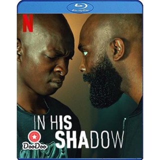 Bluray In His Shadow (2023) ราชาเงา (เสียง French DD/Eng DD/ไทย DD | ซับ Eng/ไทย) หนัง บลูเรย์