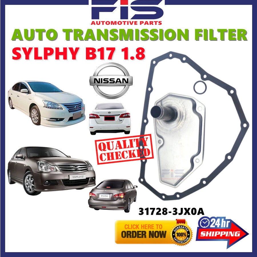 FIS ตัวกรองเกียร์อัตโนมัติ Nissan Sylphy 1.8 B17 14-19YR 31728-3JX0A เกียร์อัตโนมัติ Penapis ATF Ker