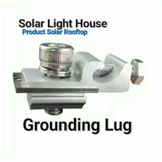 Super Tools Grounding Lug คลิปล็อกยึดสายกราวน์ อุปกรณ์ติดตั้ง Solar cell