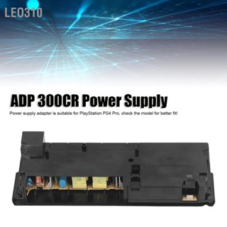  Leo310 สำหรับ PS4 PRO การจ่ายไฟเกินการป้องกันการระบายความร้อนอย่างรวดเร็ว ADP 300CR อะแดปเตอร์จ่ายไฟ AC100‑240V