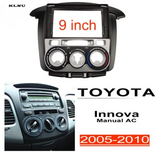 Klnu แผงวิทยุสเตอริโอ สําหรับ TOYOTA Innova 2006-2010 9 นิ้ว