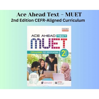 ผ้าออกซ์ฟอร์ด - Ace Ahead Text - MUET 2nd Edition CEFR-Aligned Curriculum