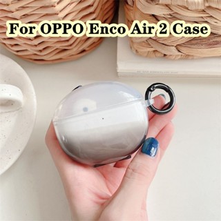 【Case Home】เคสหูฟังนิ่ม แบบใส ไล่โทนสี สําหรับ OPPO Enco Air 2 OPPO Enco Air 2