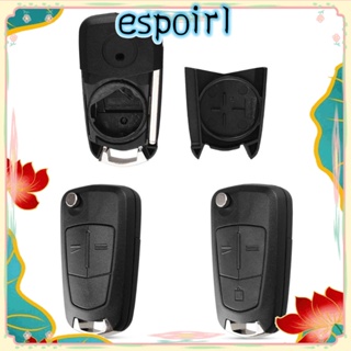 Espo เคสกุญแจรีโมตรถยนต์ แบบฝาพับ ทนทาน สําหรับ Corsa D Zafira Astra Vectra Signum Fob Opel