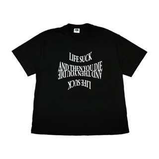 มีความสุข IYG Life Suck And Then You Die Tee