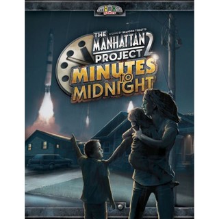 Manhattan Project 2: Minutes to Midnight