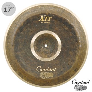 Centent® XTT-17CH แฉ ฉาบ ขนาด 17 นิ้ว แบบ China Cymbal ซีรีย์ B20 XTT Black Tiger ทำจากทองแดงผสม