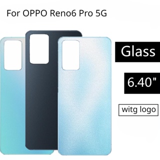 ฝาครอบแบตเตอรี่ ด้านหลัง แบบเปลี่ยน สําหรับ OPPO Reno6 Pro 5G Reno 6 Pro