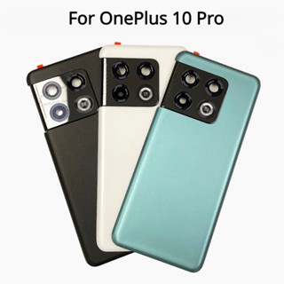 ฝาครอบแบตเตอรี่ด้านหลัง และกรอบกล้อง สําหรับ OnePlus 10 Pro NE2210 OnePlus 10Pro 1+10Pro