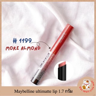 # 1199 More AlmondMaybelline Ultimatte Lipstick ลิปแมทผสมเบลอริ่งเจล เมย์เบลลีน อัลทิแมทลิป