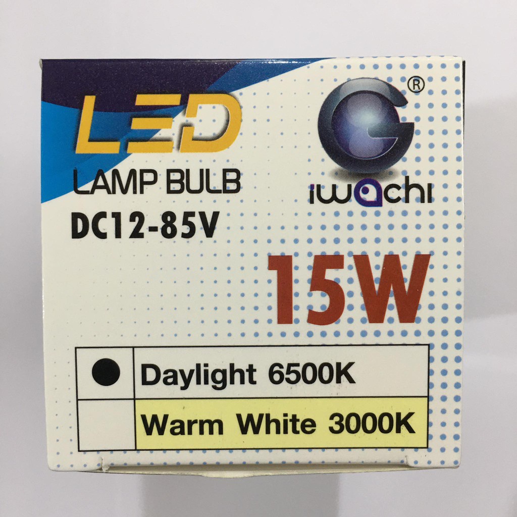 หลอดส่องสว่าง IWACHI หลอดไฟ LED 12V DC (DC12V) ขนาด 15W แสงขาว Daylight หลอดโซล่าเซลล์ หลอดแบตเตอรี่